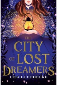 The City of Lost Dreamers