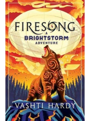 Firesong - A Brightstorm Adventure