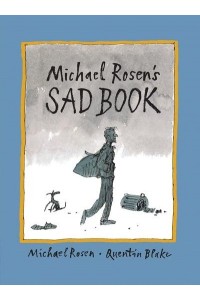 Michael Rosen's Sad Book