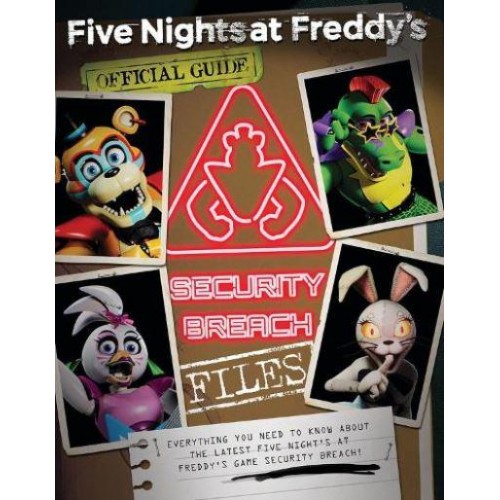 Security Breach Files - Five Nights at Freddy's