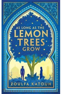 As Long as the Lemon Trees Grow