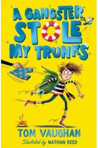 A Gangster Stole My Trunks