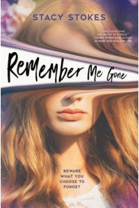 Remember Me Gone