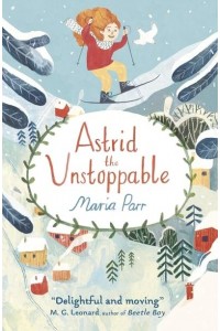 Astrid the Unstoppable