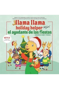 Holiday Helper El Ayudante De Las Fiestas - Llama Llama