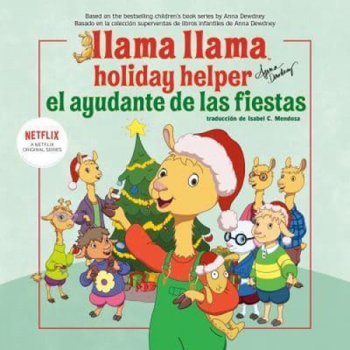 Holiday Helper El Ayudante De Las Fiestas - Llama Llama