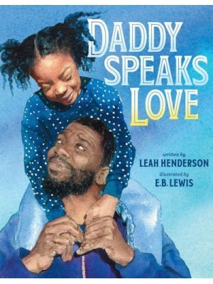 Daddy Speaks Love