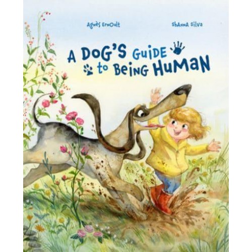 A Dog's Guide to Being Human