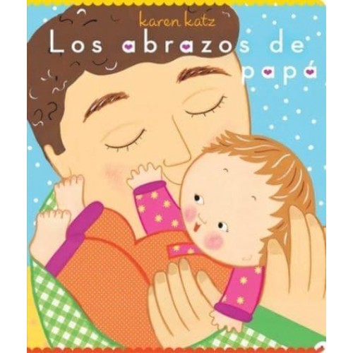Los Abrazos De Papá