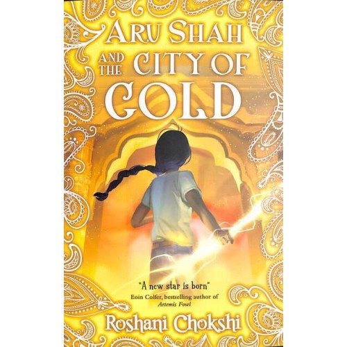Aru Shah and the City of Gold