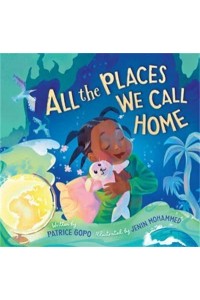 All the Places We Call Home