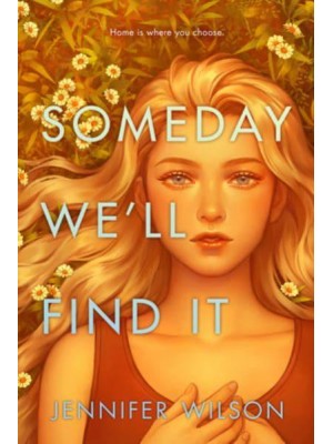 Someday We'll Find It