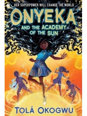 Onyeka and the Academy of the Sun - Onyeka