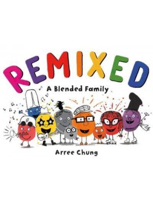 Remixed A Blended Family