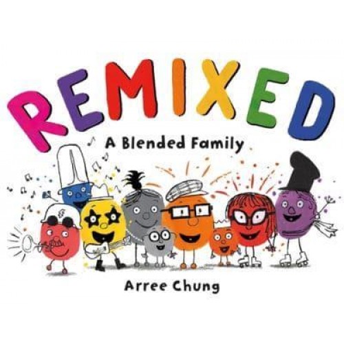 Remixed A Blended Family