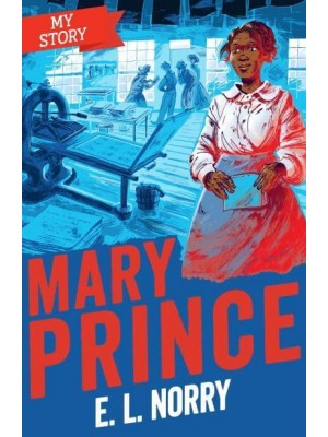 Mary Prince - My Story