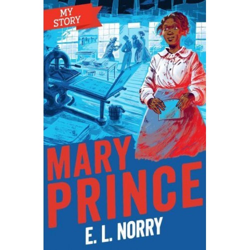 Mary Prince - My Story