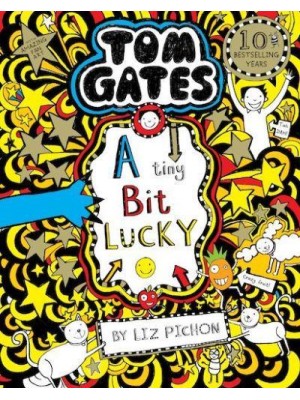 A Tiny Bit Lucky - Tom Gates