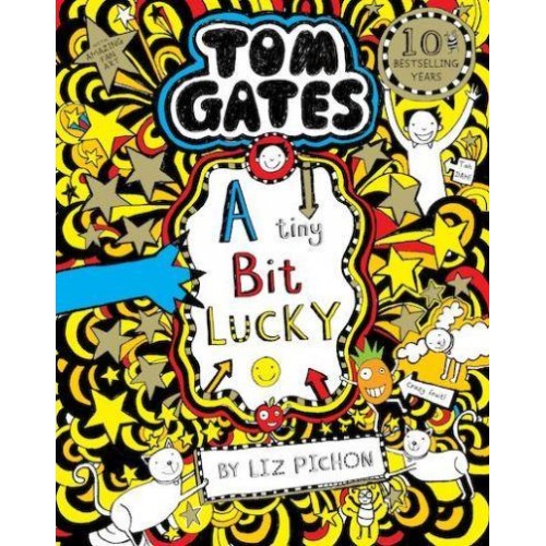 A Tiny Bit Lucky - Tom Gates