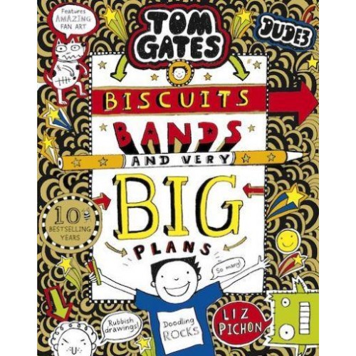 Biscuits, Bands and Very Big Plans - Tom Gates