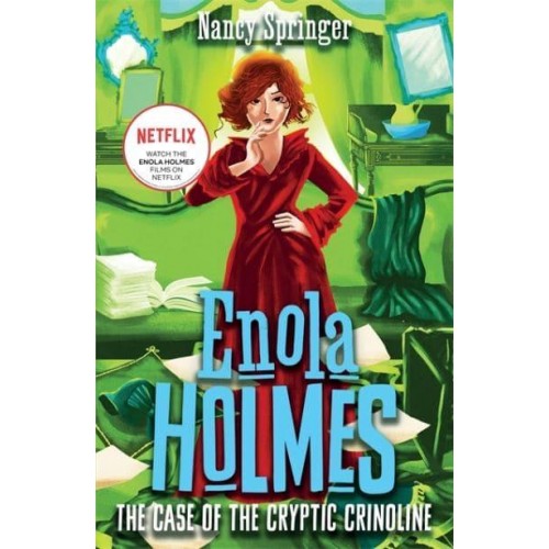 The Case of the Cryptic Crinoline - Enola Holmes