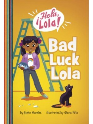 Bad Luck Lola - ¡Hola, Lola!
