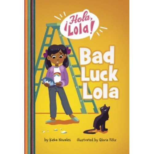 Bad Luck Lola - ¡Hola, Lola!