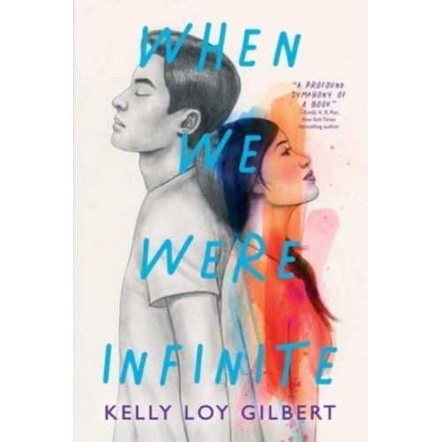 When We Were Infinite