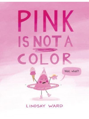 Pink Is Not a Color
