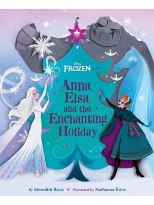 Frozen: Anna, Elsa, and the Enchanting Holiday