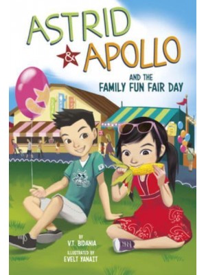 Astrid and Apollo and the Family Fun Fair Day - Astrid and Apollo