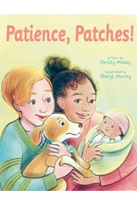 Patience, Patches!