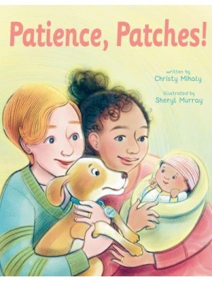 Patience, Patches!