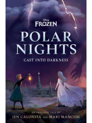 Disney Frozen Polar Nights: Cast Into Darkness