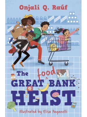 The Great Food Bank Heist