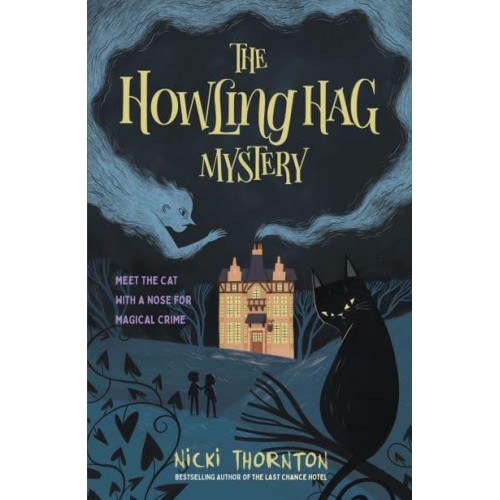 Howling Hag Mystery