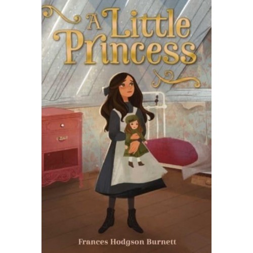 A Little Princess - The Frances Hodgson Burnett Essential Collection