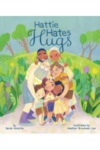 Hattie Hates Hugs