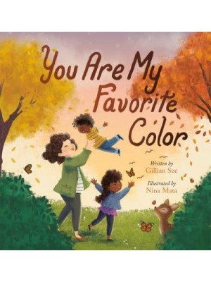 You Are My Favorite Color