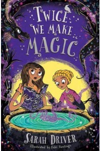 Twice We Make Magic - Once We Were Witches