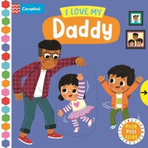 I Love My Daddy - Campbell Busy Books