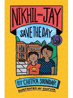 Nikhil and Jay Save the Day - Nikhil and Jay