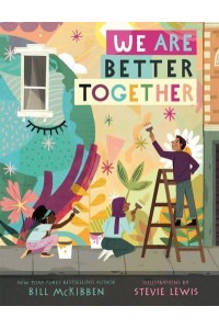 We Are Better Together