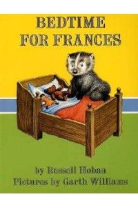 Bedtime for Frances - Trophy Picture Books (Paperback)