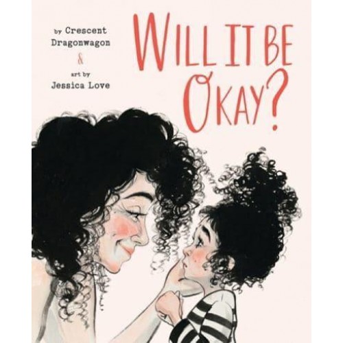 Will It Be Okay?