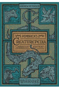 Pembrick's Creaturepedia - The Wingfeather Saga