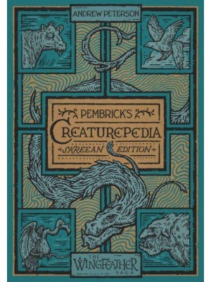 Pembrick's Creaturepedia - The Wingfeather Saga