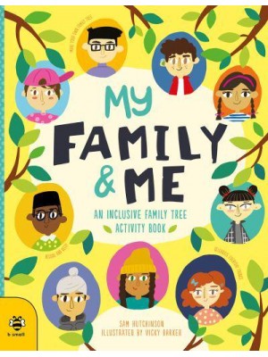 My Family & Me An Inclusive Family Tree Activity Book - First Records