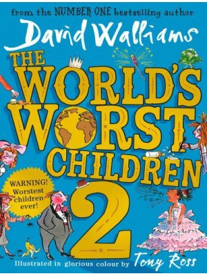 The World's Worst Children. 2