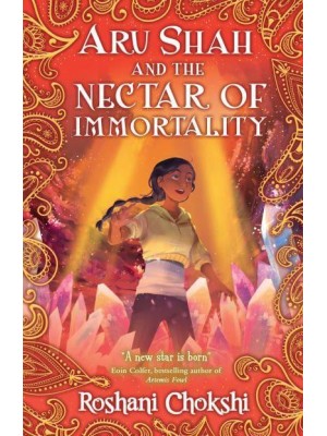Aru Shah and the Nectar of Immortality